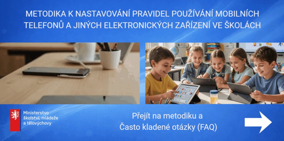 Metodiku k nastavování pravidel používání mobilních telefonů a jiných elektronických zařízení ve školách
